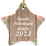 Speech Pathologist Since 2023 - Star Ornament B