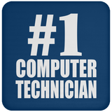 Number One #1 Computer Technician - Drink Coaster