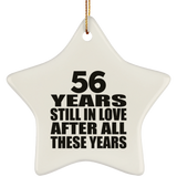 56th Anniversary 56 Years Still In Love After These Years - Star Ornament