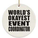 World's Okayest Event Coordinator - Circle Ornament