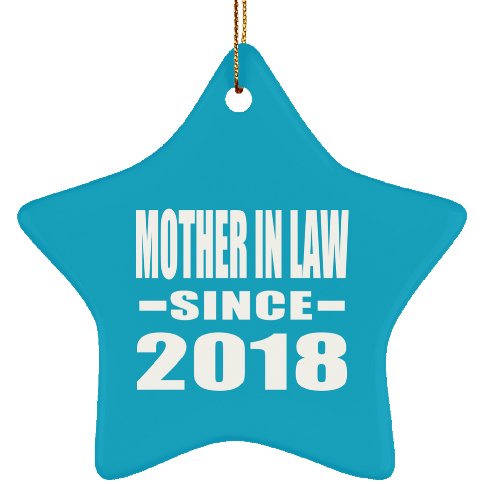 Mother In Law Since 2018 - Star Ornament