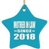Mother In Law Since 2018 - Star Ornament