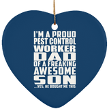 Proud Pest Control Worker Dad Of Awesome Son - Heart Ornament