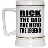 Rick The Dad The Hero The Legend - Beer Stein