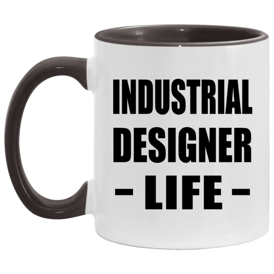 Industrial Designer Life - 11oz Accent Mug Black