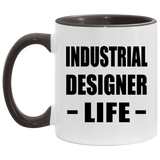 Industrial Designer Life - 11oz Accent Mug Black