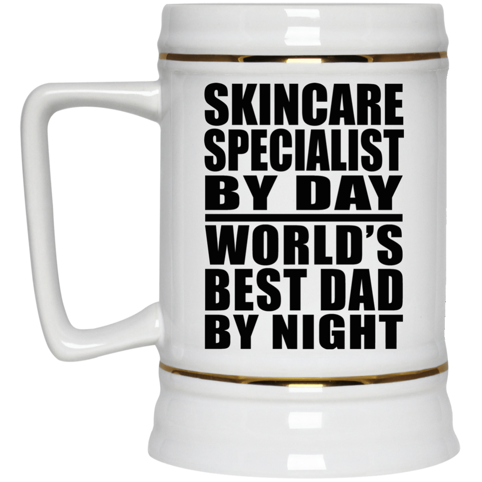 Skincare Specialist By Day World's Best Dad By Night - Beer Stein