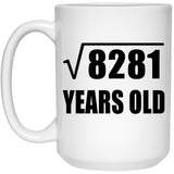 91st Birthday Square Root of 8281 Years Old - 15oz Coffee Mug
