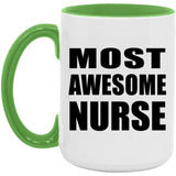 Most Awesome Nurse - 15oz Accent Mug Green