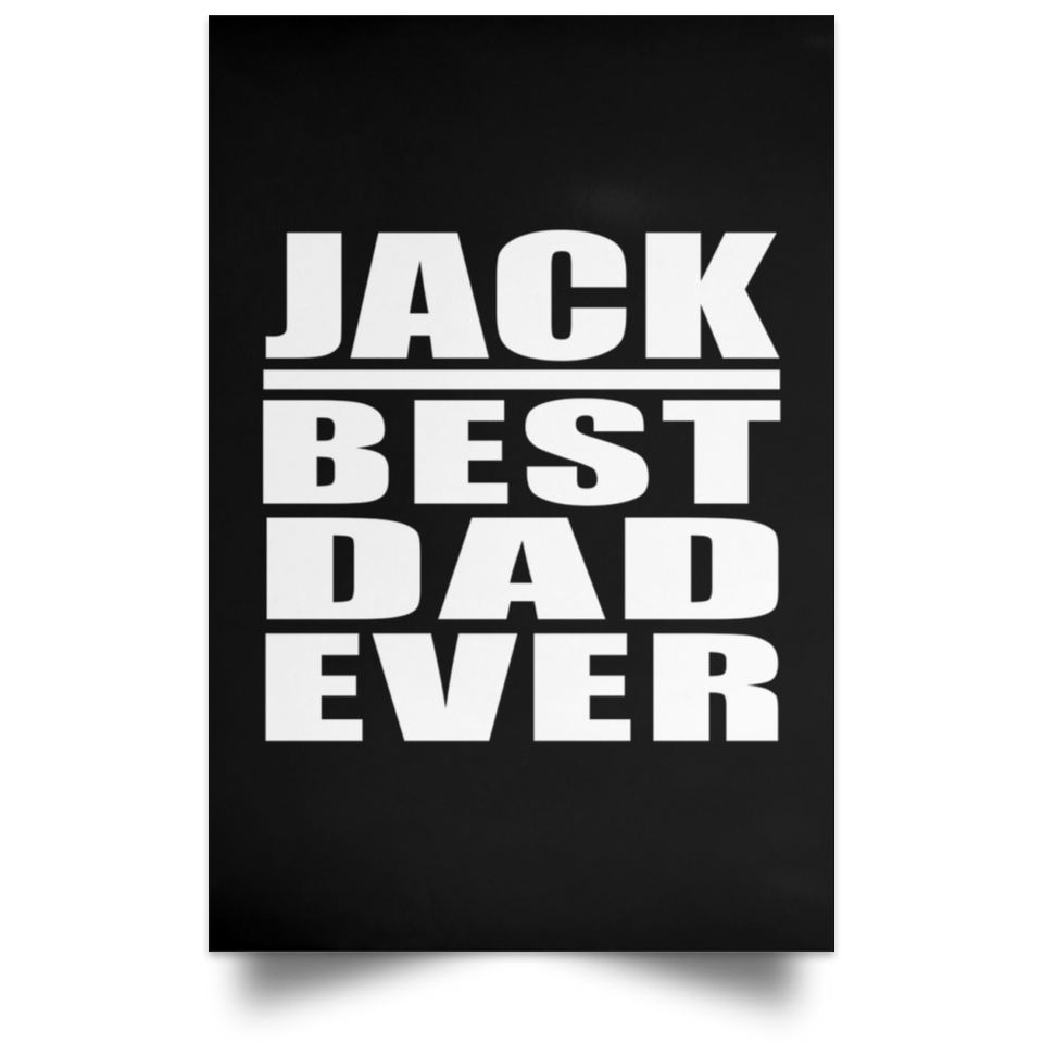 Jack Best Dad Ever - Poster Portrait
