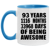 93rd Birthday 93 Years 1116 Months 33968 Days Of Awesome - 11oz Accent Mug Blue