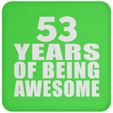 53rd Birthday 53 Years Of Being Awesome - Drink Coaster