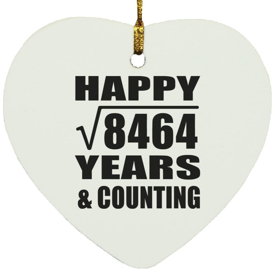 Happy 92nd Anniversary Square Root of 8464 Years & Counting - Heart Ornament