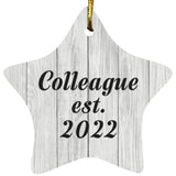 Colleague Established Est. 2022 - Star Ornament F