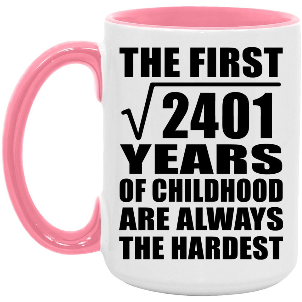 49th Birthday Square Root of 2401 Years of Childhood - 15oz Accent Mug Pink