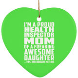 Proud Health Inspector Mom Of Awesome Daughter - Heart Ornament