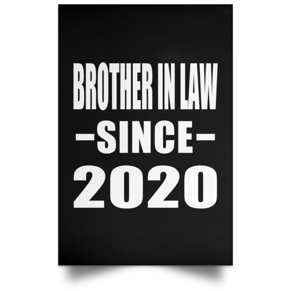 Brother In Law Since 2020 - Poster Portrait