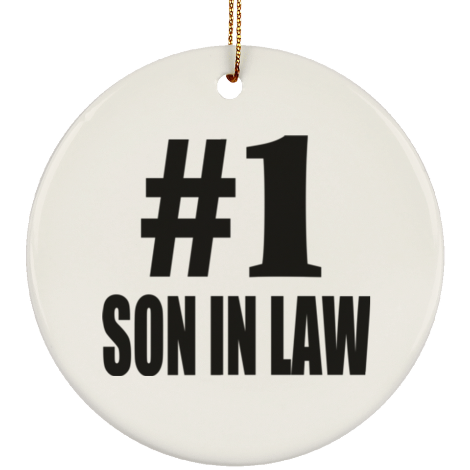Number One #1 Son In Law - Circle Ornament