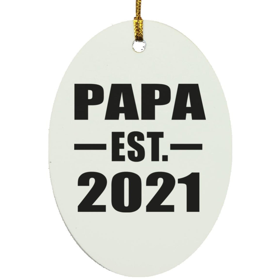 Papa Established EST. 2021 - Oval Ornament