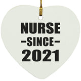Nurse Since 2021 - Heart Ornament