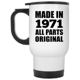 53rd Birthday Made in 1971 All Parts Original - White Travel Mug
