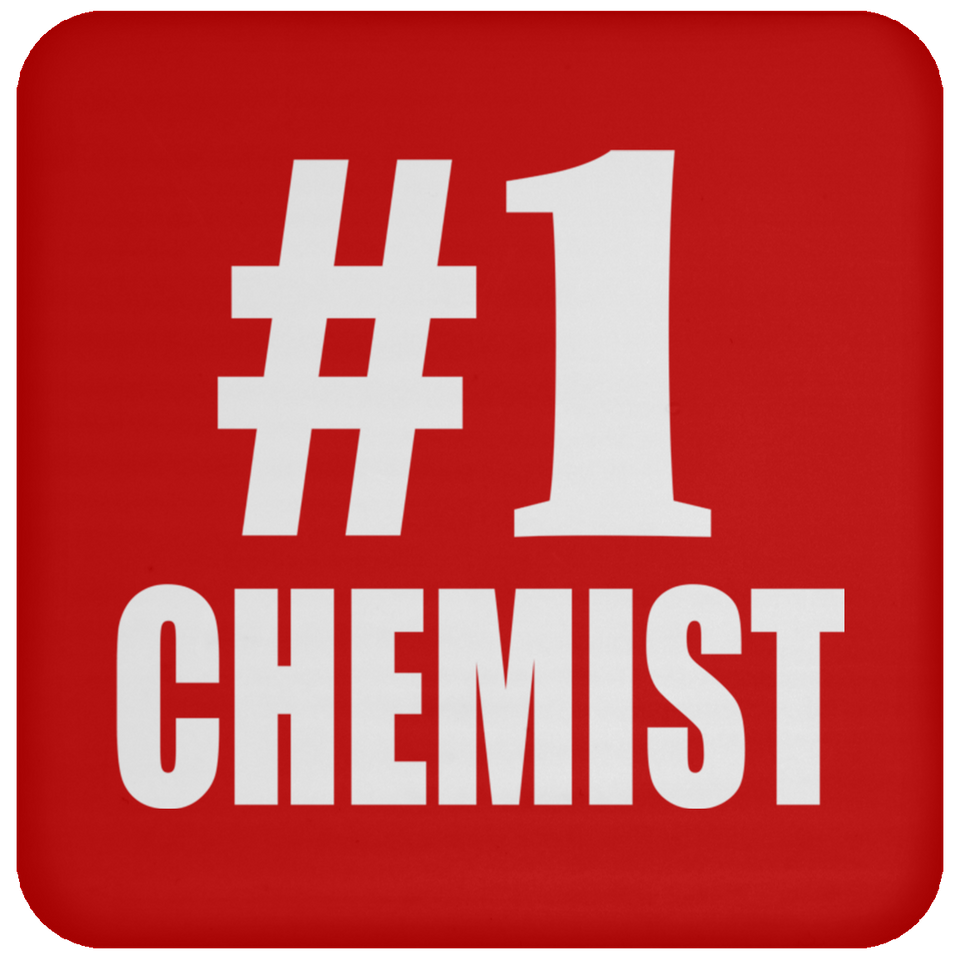 Number One #1 Chemist - Drink Coaster