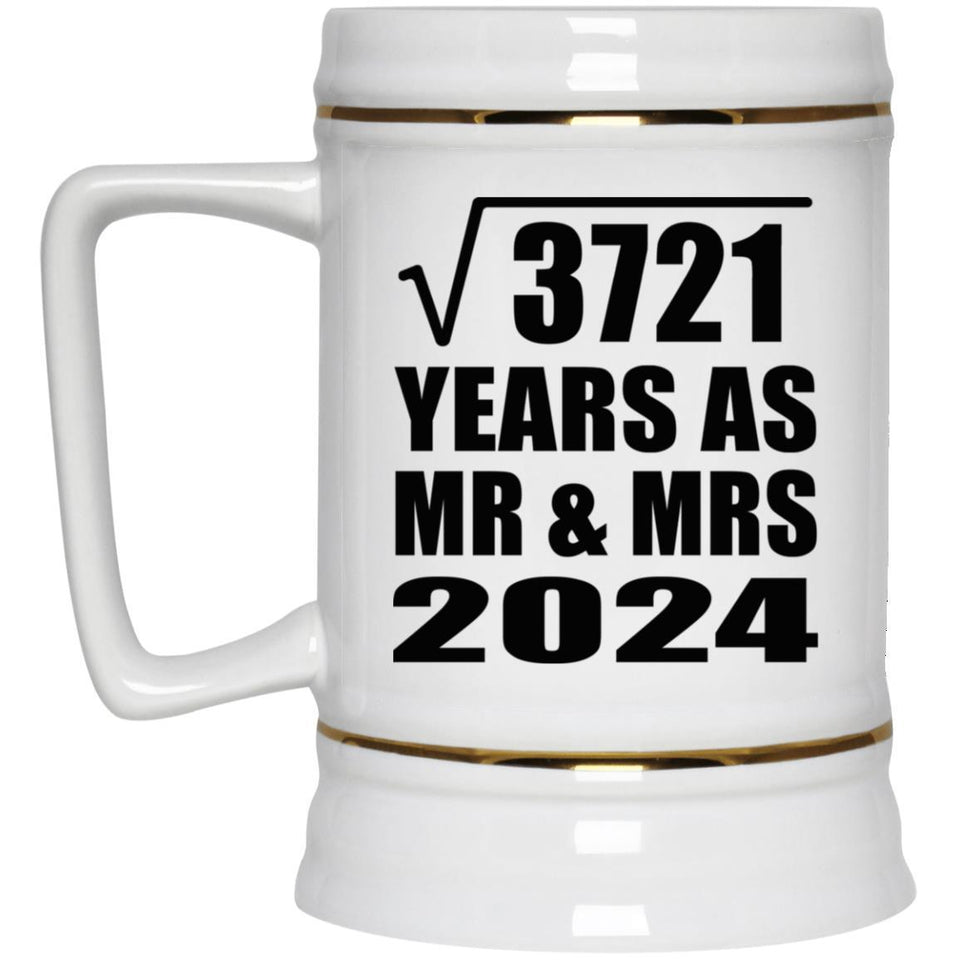 61st Anniversary Square Root of 3721 Years As Mr & Mrs 2024 - Beer Stein