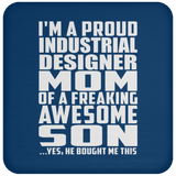 Proud Industrial Designer Mom Of Awesome Son - Drink Coaster