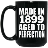 125th Birthday Made In 1899 Aged To Perfection - 15oz Coffee Mug Black
