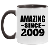 15th Birthday Amazing Since 2009 - 11oz Accent Mug Black