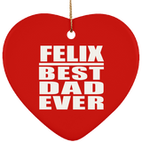 Felix Best Dad Ever - Heart Ornament