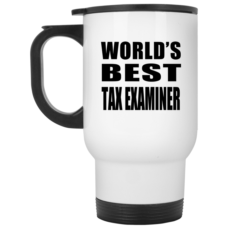 World's Best Tax Examiner - White Travel Mug