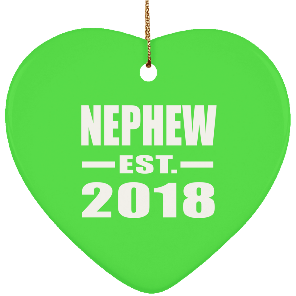 Nephew Established EST. 2018 - Heart Ornament