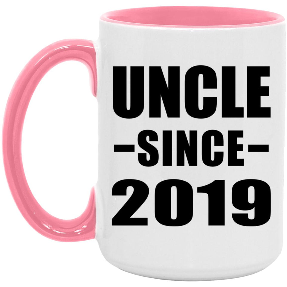 Uncle Since 2019 - 15oz Accent Mug Pink