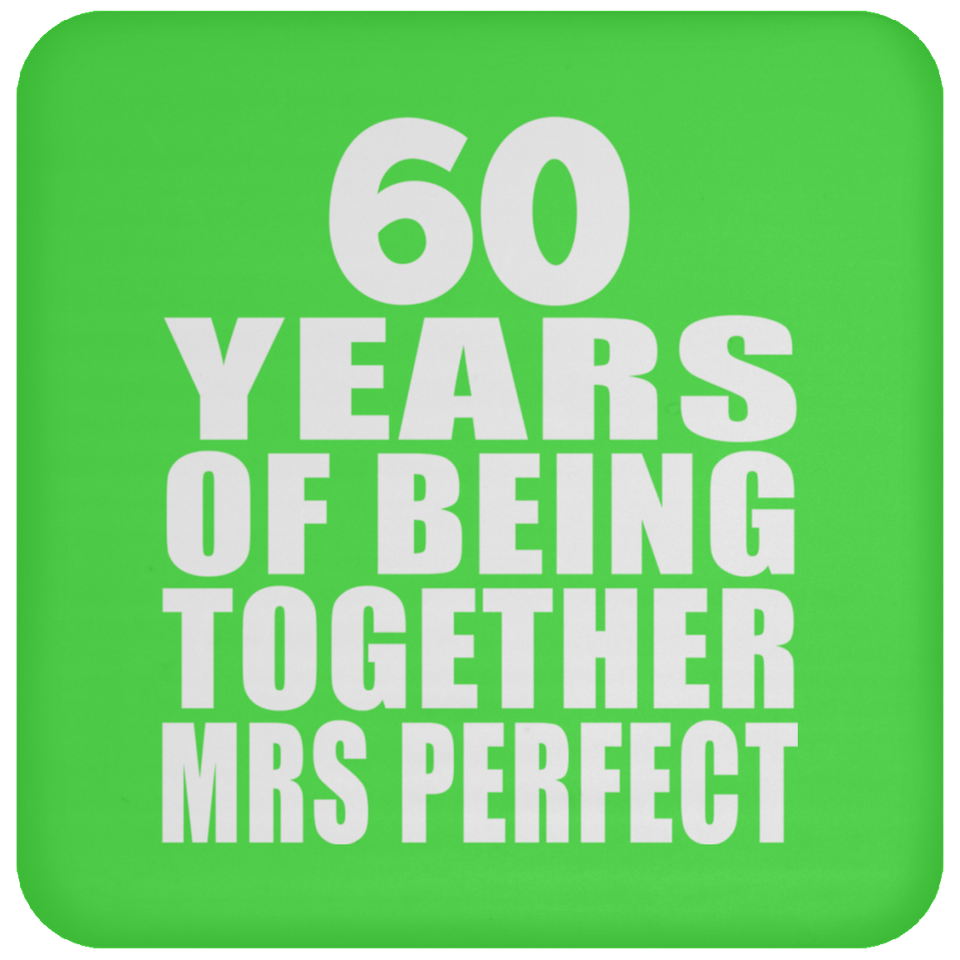 60th Anniversary 60 Years Of Being Mrs Perfect - Drink Coaster
