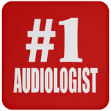 Number One #1 Audiologist - Drink Coaster