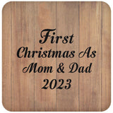 First Christmas As Mom & Dad 2023 - Drink Coaster C