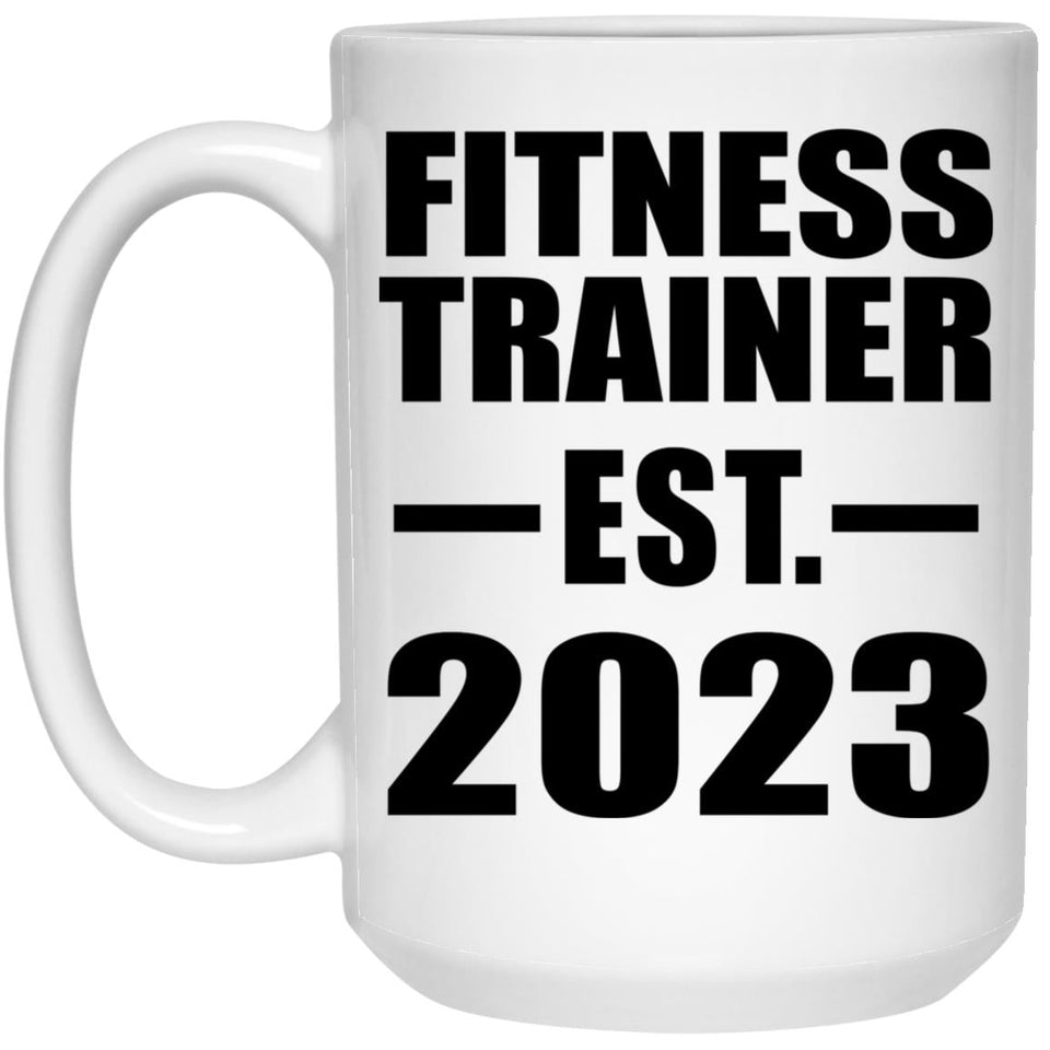Fitness Trainer Established EST. 2023 - 15oz Coffee Mug