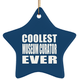 Coolest Museum Curator Ever - Star Ornament