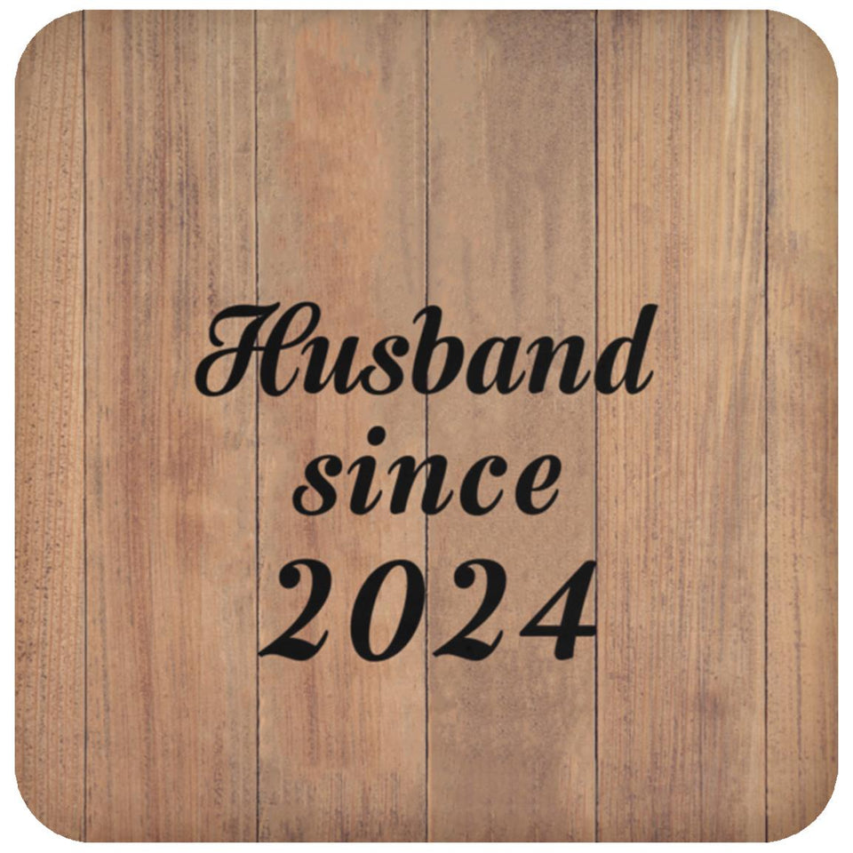 Husband Since 2024 - Drink Coaster C
