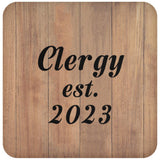 Clergy Established Est. 2023 - Drink Coaster C