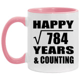 Happy 28th Anniversary Square Root of 784 Years & Counting - 11oz Accent Mug Pink