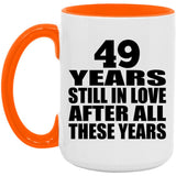 49th Anniversary 49 Years Still In Love After These Years - 15oz Accent Mug Orange