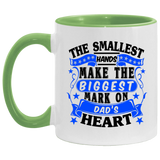 The Smallest Hands Make The Biggest Mark On Dad's Heart - 11oz Accent Mug Green