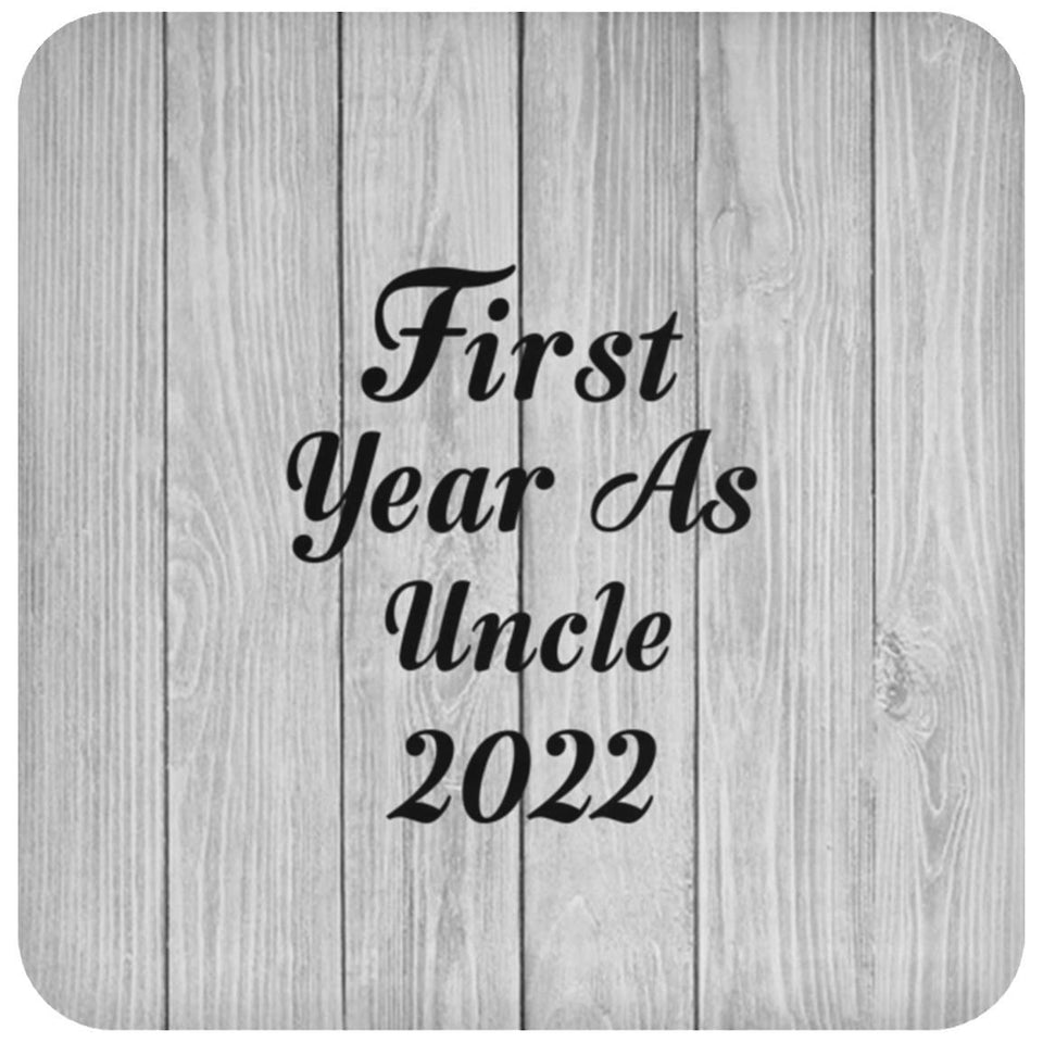 First Year As Uncle 2022 - Drink Coaster F