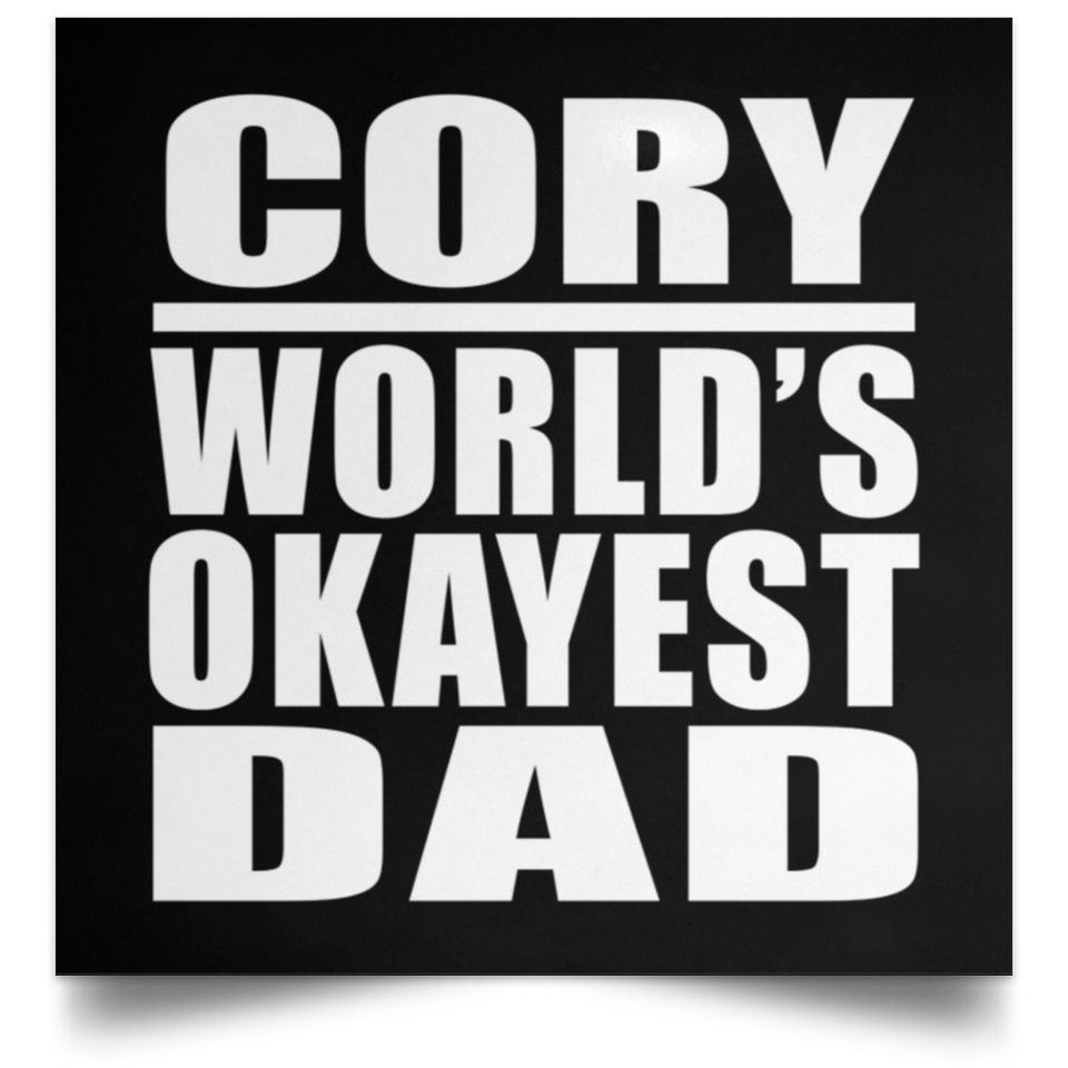 Cory World's Okayest Dad - Poster Square
