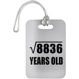 94th Birthday Square Root of 8836 Years Old - Luggage Bag Tag