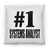 Number One #1 Systems Analyst - Throw Pillow