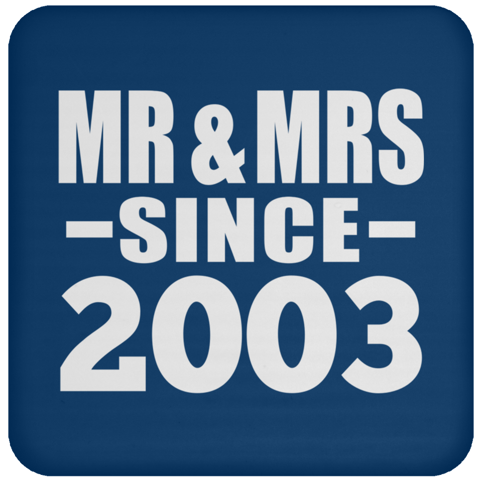 21st Anniversary Mr & Mrs Since 2003 - Drink Coaster
