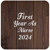 First Year As Nurse 2024 - Drink Coaster D